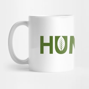 Humble typography design Mug